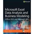 Microsoft Excel Data Analysis and Business Modeling (Office 2021 and Microsoft 365)