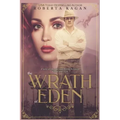 The Wrath Of Eden