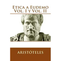 Etica a Eudemo Vol. I y Vol. II (Spanish Edition)