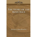 The Story of the Irish Race