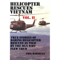 Helicopter Rescues Vietnam Vol II