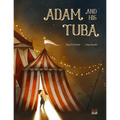 Adam and His Tuba