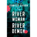 River Woman, River Demon