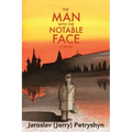 The Man with the Notable Face