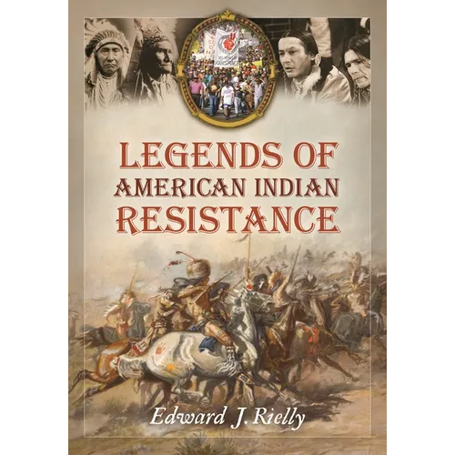 Legends of American Indian Resistance
