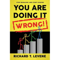 You Are Doing it Wrong!