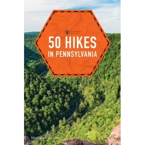 50 Hikes in Pennsylvania
