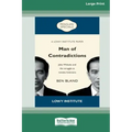 Man of Contradictions [16pt Large Print Edition]