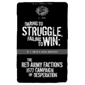 Daring to Struggle, Failing to Win: The Red Army Faction's 1977 Campaign of Desperation