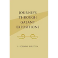 Journeys Through Galant Expositions