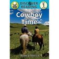 Cowboy Time: Level 1 Reader
