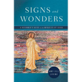 Signs and Wonders: A Beginner's Guide to the Miracles of Jesus