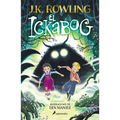 El Ickabog (Edición Ilustrada) / The Ickabog (Ilustrated Edition)