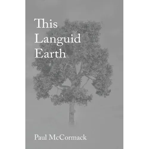 This Languid Earth