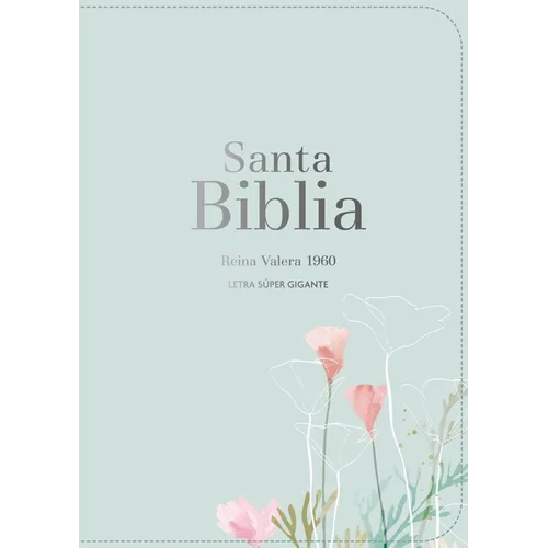 Biblia Rvr 1960 Letra Súper Gigante Símil Piel Menta (Bible Rvr 1960 Super Giant Print Leatherlike Mint (Spanish Edition)