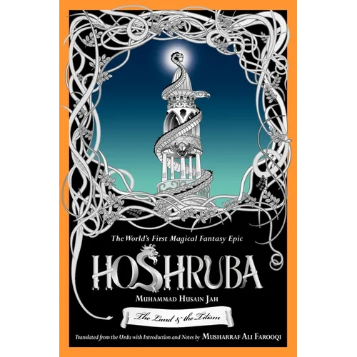 Hoshruba: The Land and the Tilism