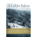 A Call for Reform: The Southern California Indian Writings of Helen Hunt Jackson