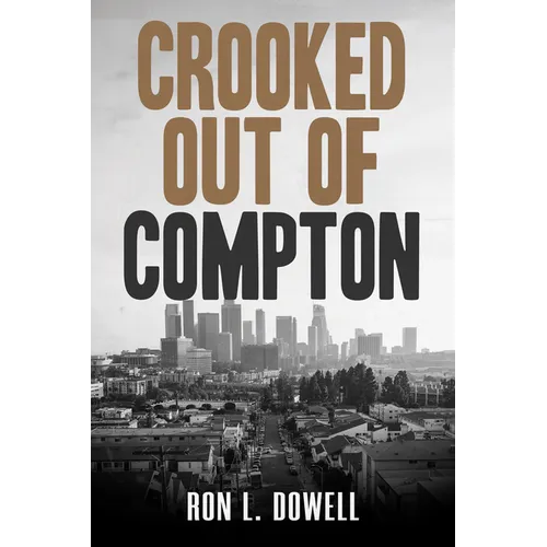 Crooked Out of Compton