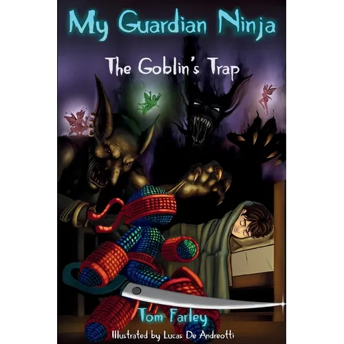 My Guardian Ninja: The Goblin's Trap