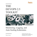 The DevOps 2.5 Toolkit