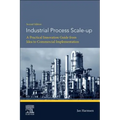 Industrial Process Scale-Up: A Practical Innovation Guide from Idea to Commercial Implementation
