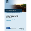 Climate Variability and Change in the Rift Valley and Blue Nile Basin, Ethiopia: Local Knowledge, Impacts and Adaptation
