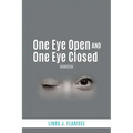 One Eye Open and One Eye Closed: Workbook