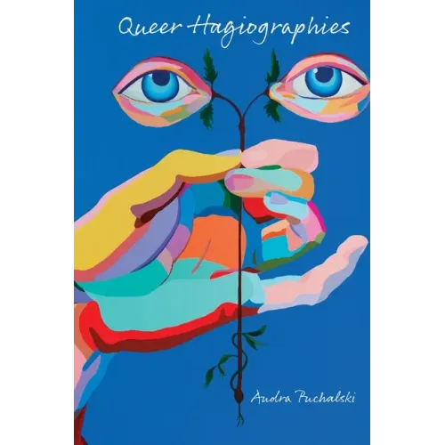 Queer Hagiographies