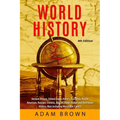 World History: Ancient History, United States History, European, Native American, Russian, Chinese, Asian, African, Indian and Australian History, War