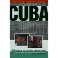 Cuba: From Columbus to Castro and Beyond