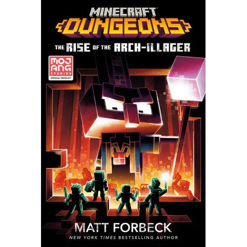 Minecraft Dungeons: The Rise of the Arch-Illager: An Official Minecraft Novel