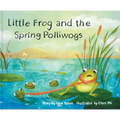 Little Frog and the Spring Polliwogs