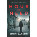 Hour of Need: A Scottish Crime Thriller