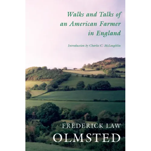 Walks and Talks of an American Farmer in England