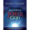 How to Walk in the Supernatural Power of God Study Guide (Study Guide)