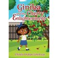 Ginika and the Cherry Enlightenment
