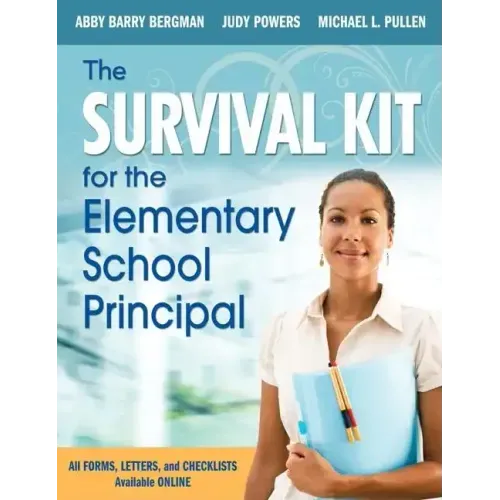 The Survival Kit for the Elementary School Principal