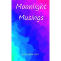 Moonlight Musings