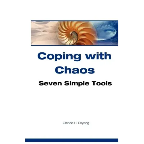 Coping With Chaos: Seven Simple Tools
