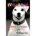 Wishbone - Behind the Scenes