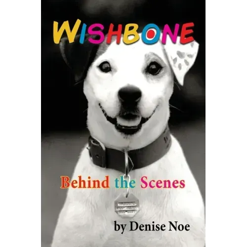 Wishbone - Behind the Scenes