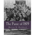 The Panic of 1819 (Large Print Edition): Reactions and Policies