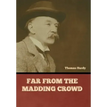 Far from the Madding Crowd