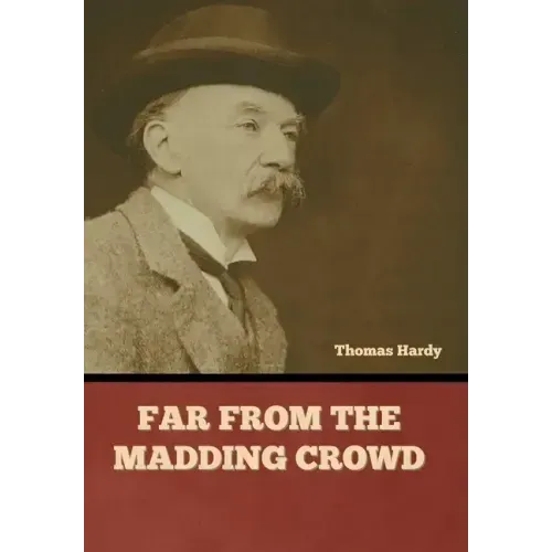 Far from the Madding Crowd