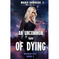 An Uncommon Truth of Dying