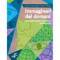 Immaginari del domani: Tra futures studies, semiotica e worldbuilding
