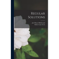 Regular Solutions