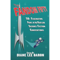 The Fandom Fifty: Fifty fascinating people of the Maryland science fiction conventions.