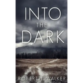 Into The Dark