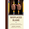 Misplaced Blame: Decades of Failing Schools, Their Children, and Their Teachers